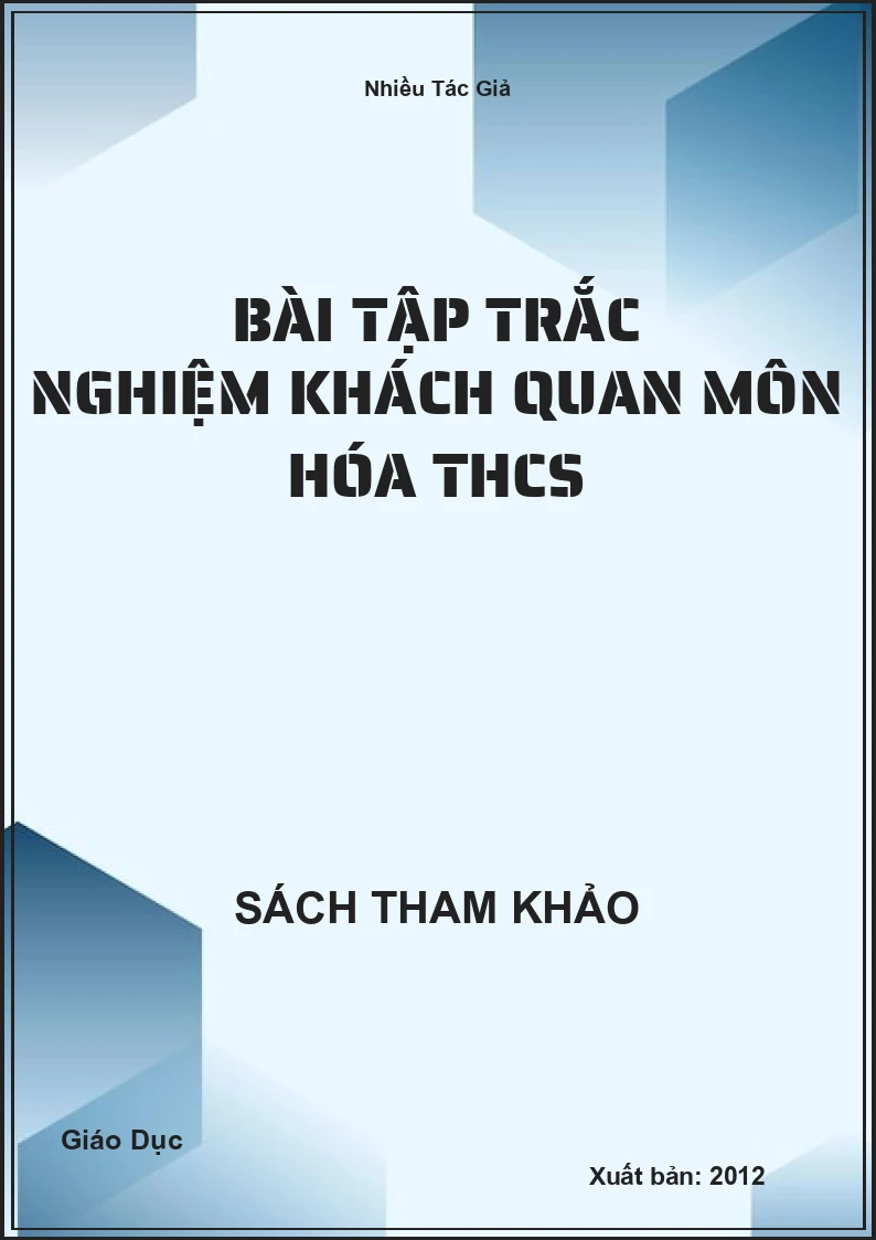 Bài tập trắc nghiệm khách quan môn hóa THCS