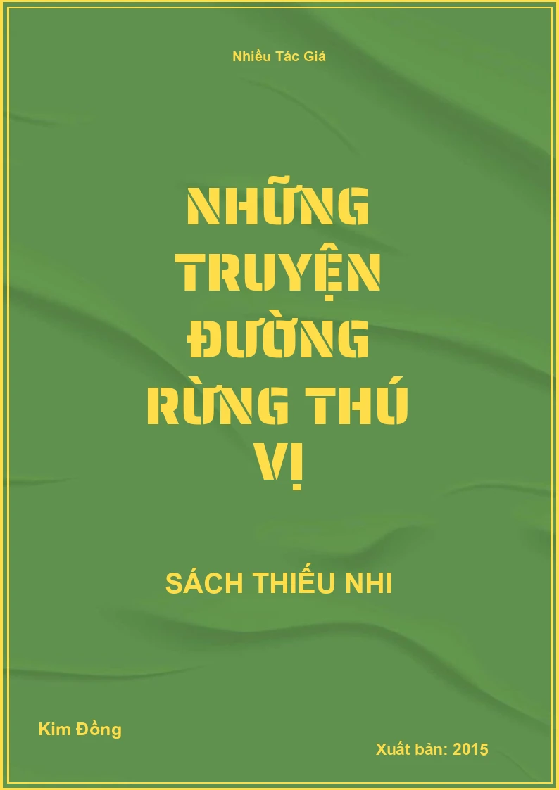 Những truyện đường rừng thú vị