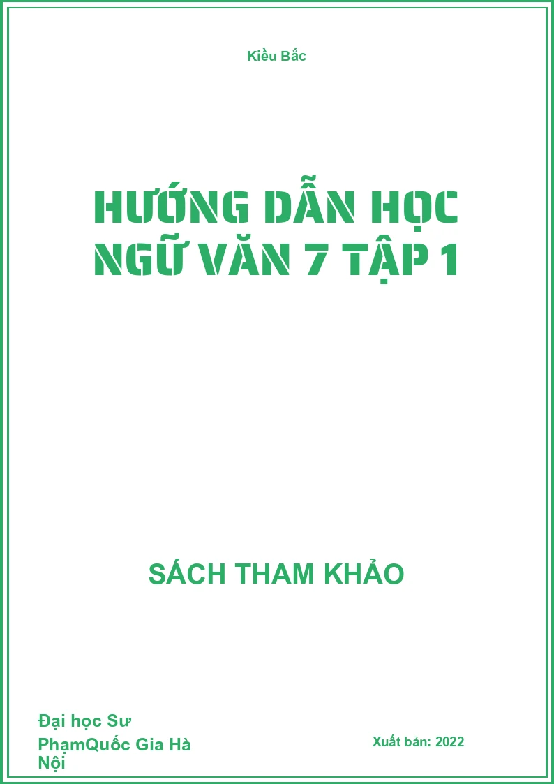 Hướng dẫn học Ngữ Văn 7 tập 1