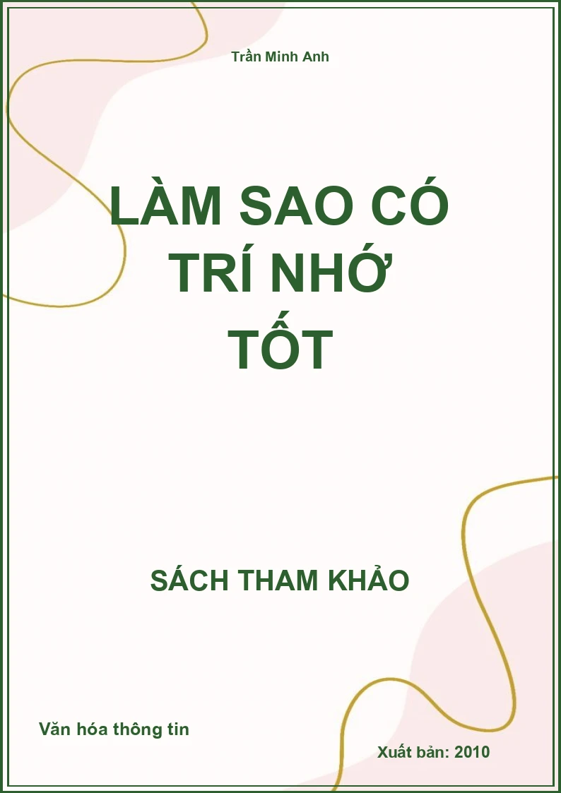 Làm sao có trí nhớ tốt