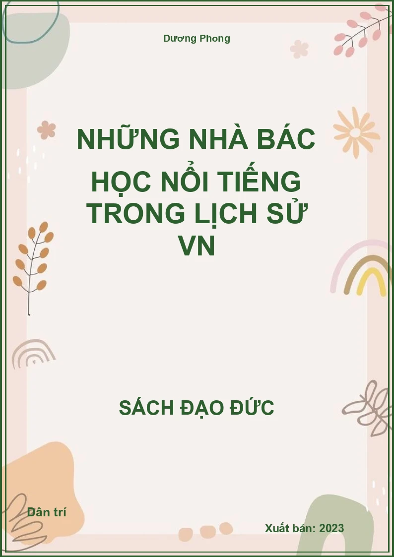 Những nhà bác học nổi tiếng trong lịch sử Việt Nam