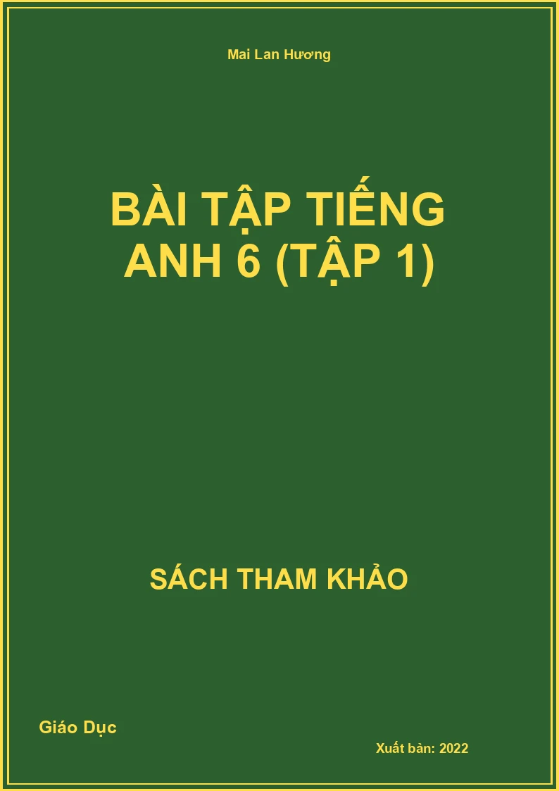 Bài tập Tiếng Anh 6 (tập 1)