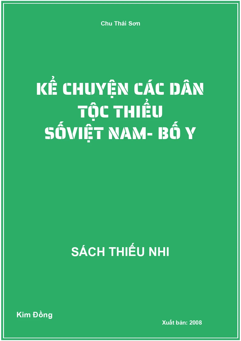 Kể chuyện các dân tộc Thiểu sốViệt Nam- Bố y