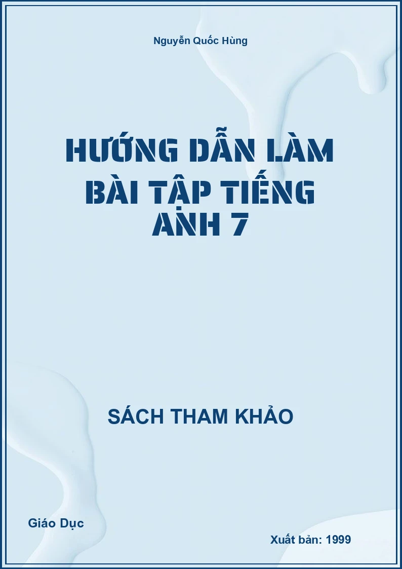 Hướng dẫn làm bài tập Tiếng Anh 7