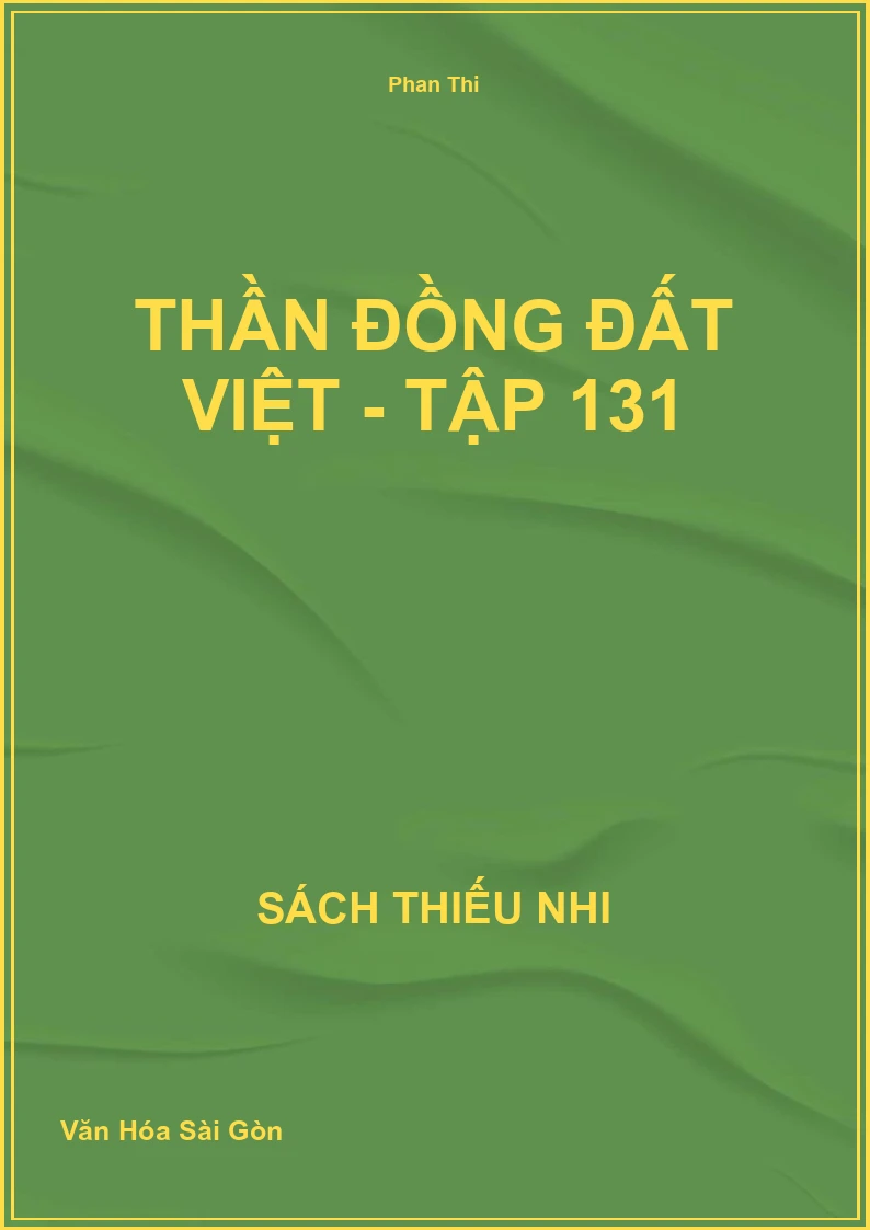 Thần đồng đất Việt - tập 131