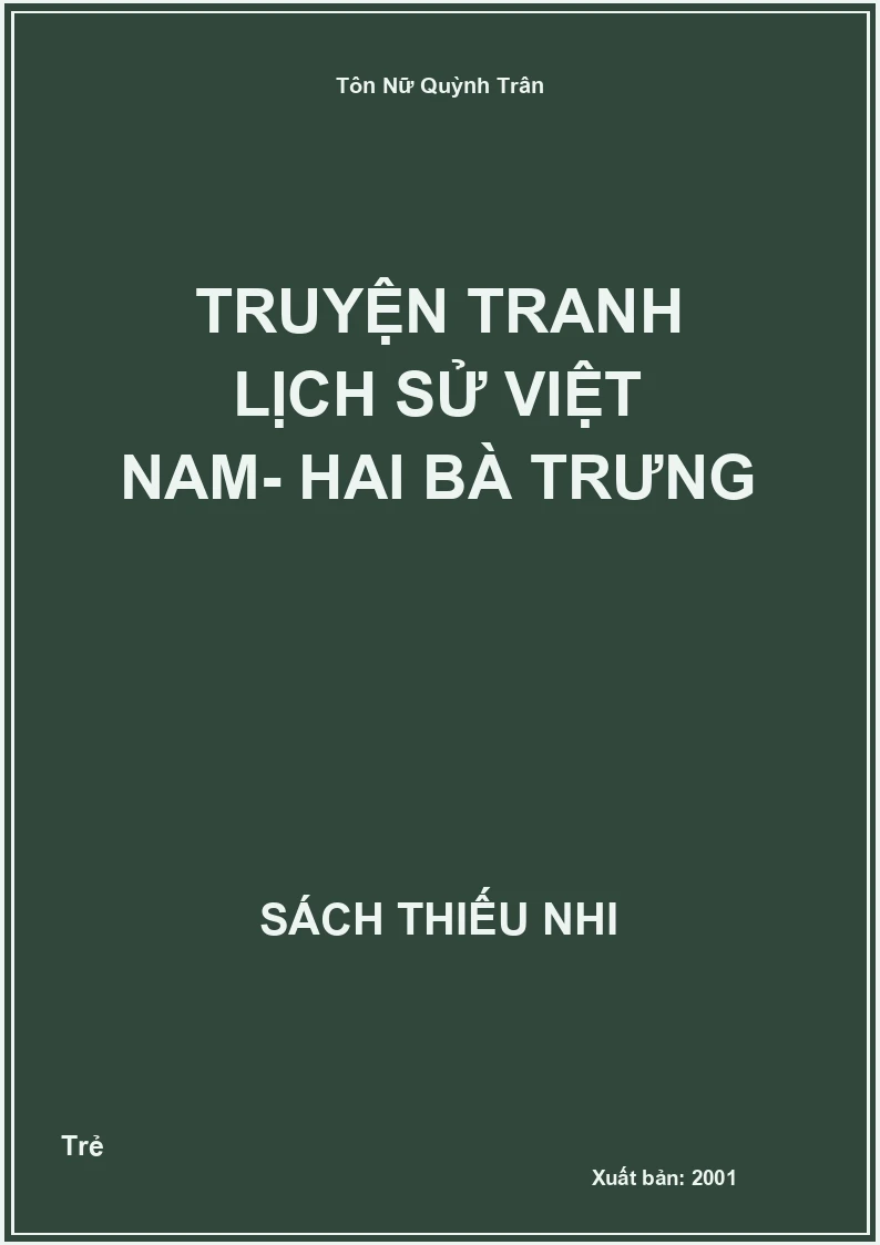 Truyện tranh Lịch Sử Việt Nam- Hai Bà Trưng