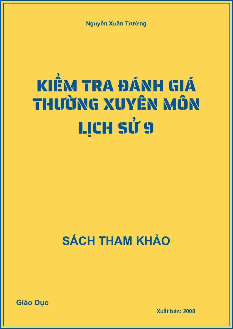Kiểm tra đánh giá thường xuyên môn Lịch Sử 9