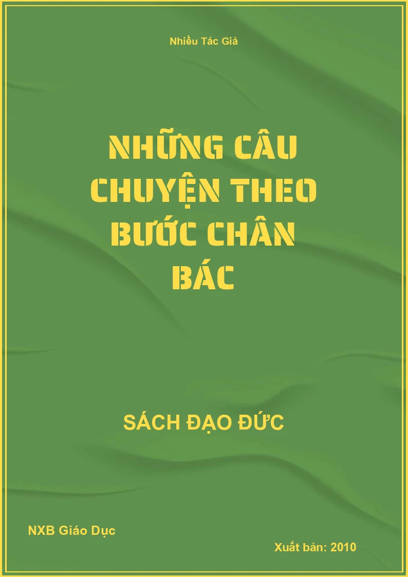 Những câu chuyện theo bước chân bác