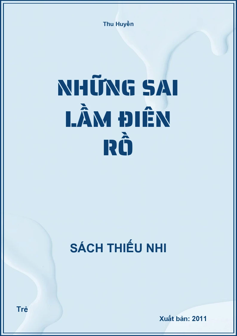 Những sai lầm điên rồ