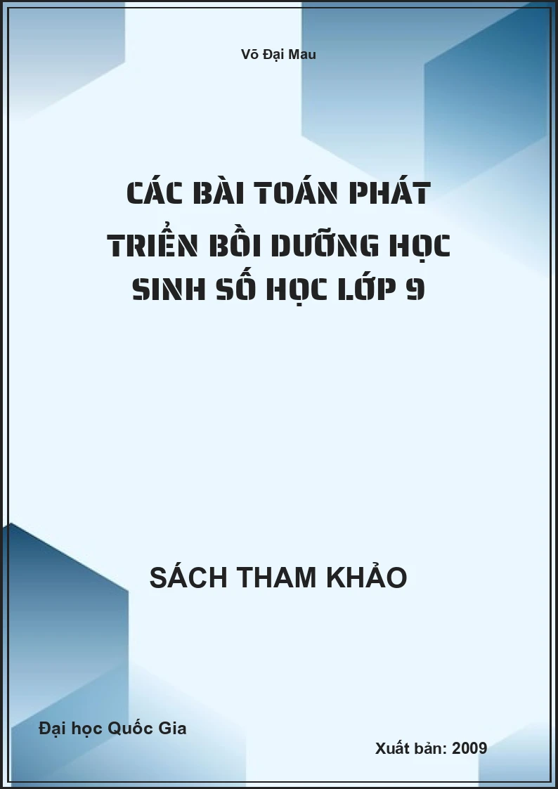 Các bài Toán phát triển bồi dưỡng học sinh số học lớp 9