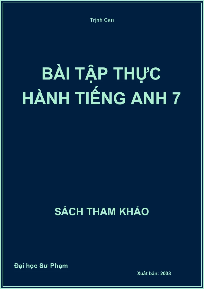 Bài tập thực hành Tiếng Anh 7