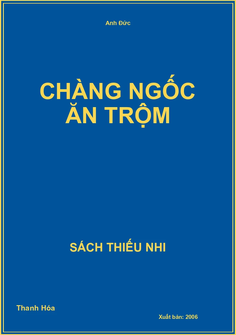 Chàng ngốc ăn trộm