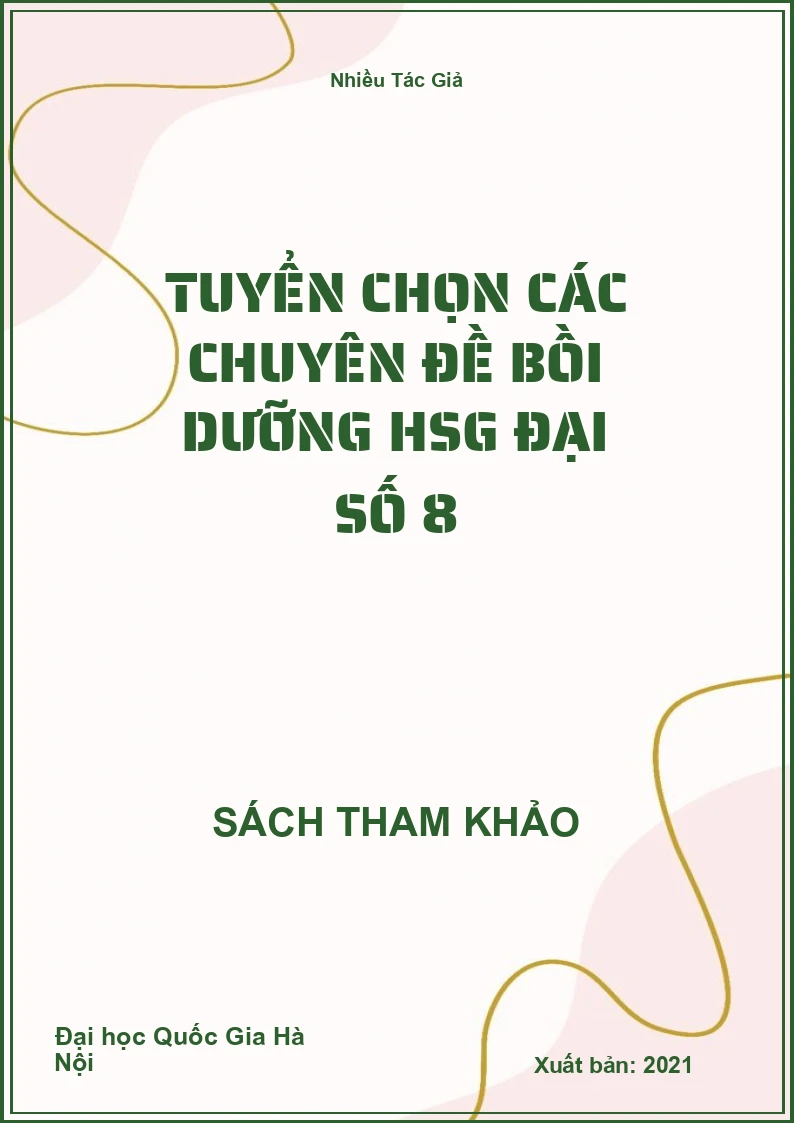 Tuyển chọn các chuyên đề bồi dưỡng HSG Đại số 8