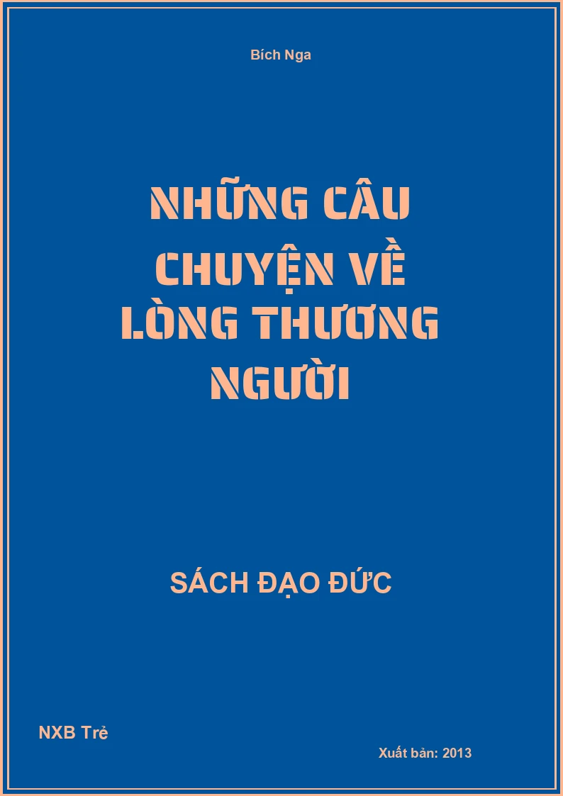 Những câu chuyện về lòng thương người