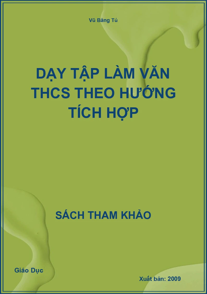Dạy tập làm văn THCS theo hướng tích hợp