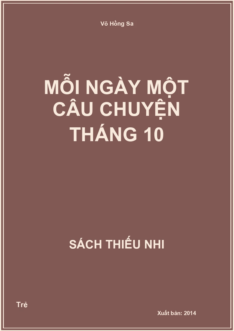 Mỗi ngày một câu chuyện tháng 10