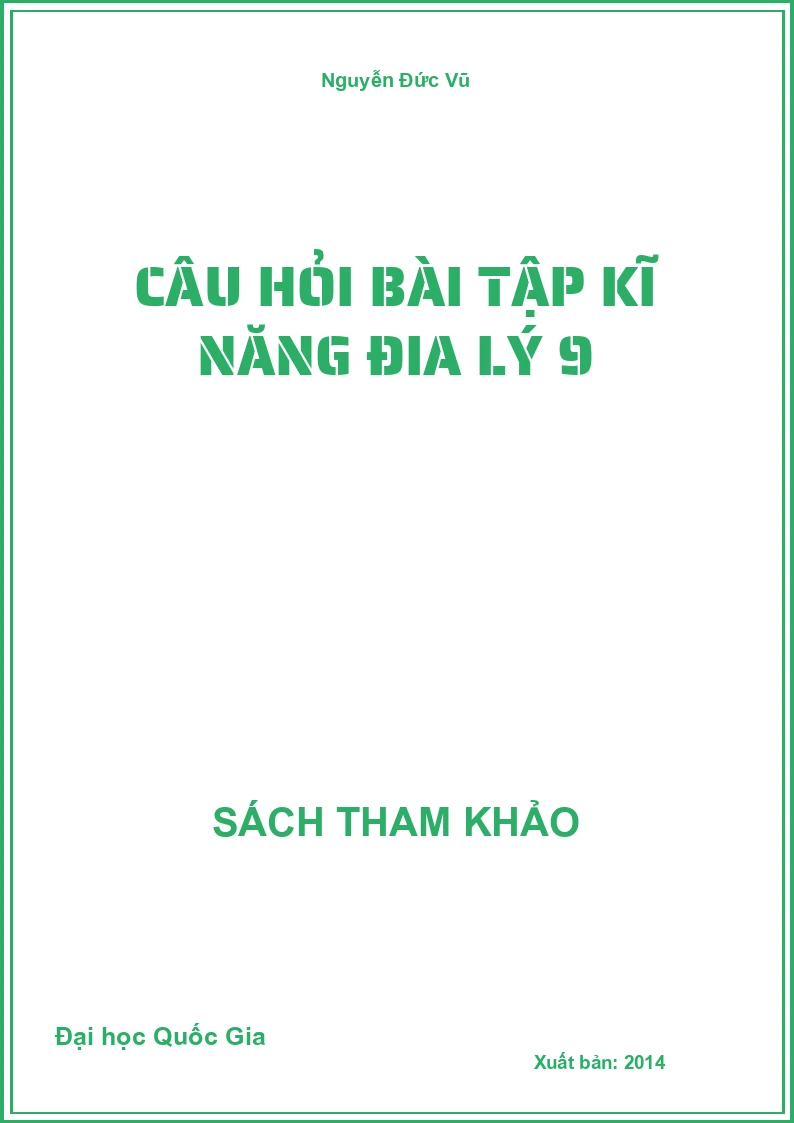 Câu hỏi bài tập kĩ năng Đia lý 9
