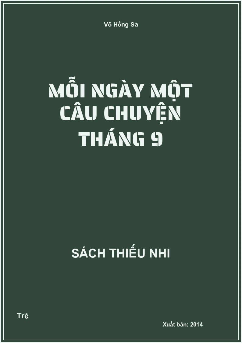 Mỗi ngày một câu chuyện tháng 9