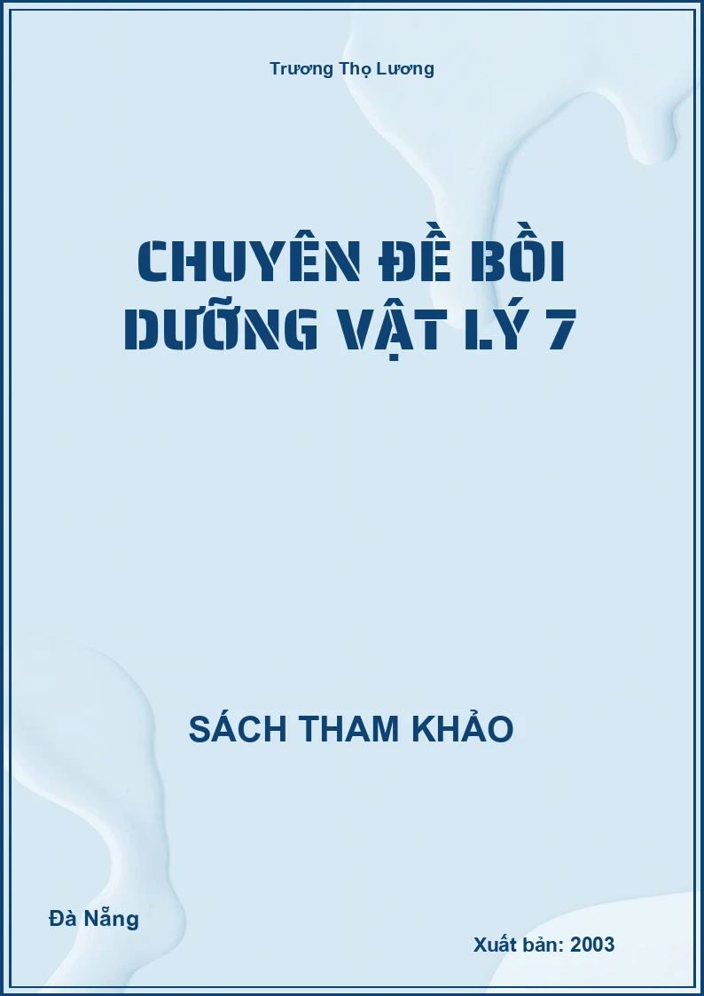 Chuyên đề bồi dưỡng Vật Lý 7