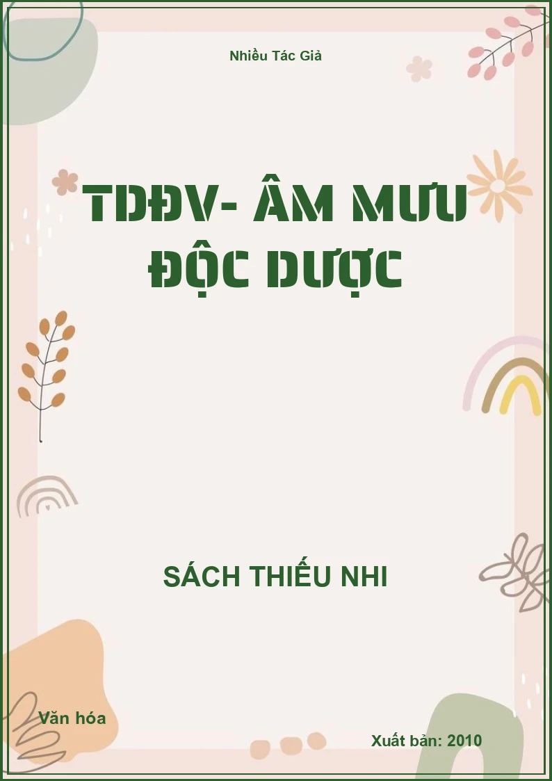 TDĐV- Âm mưu độc dược