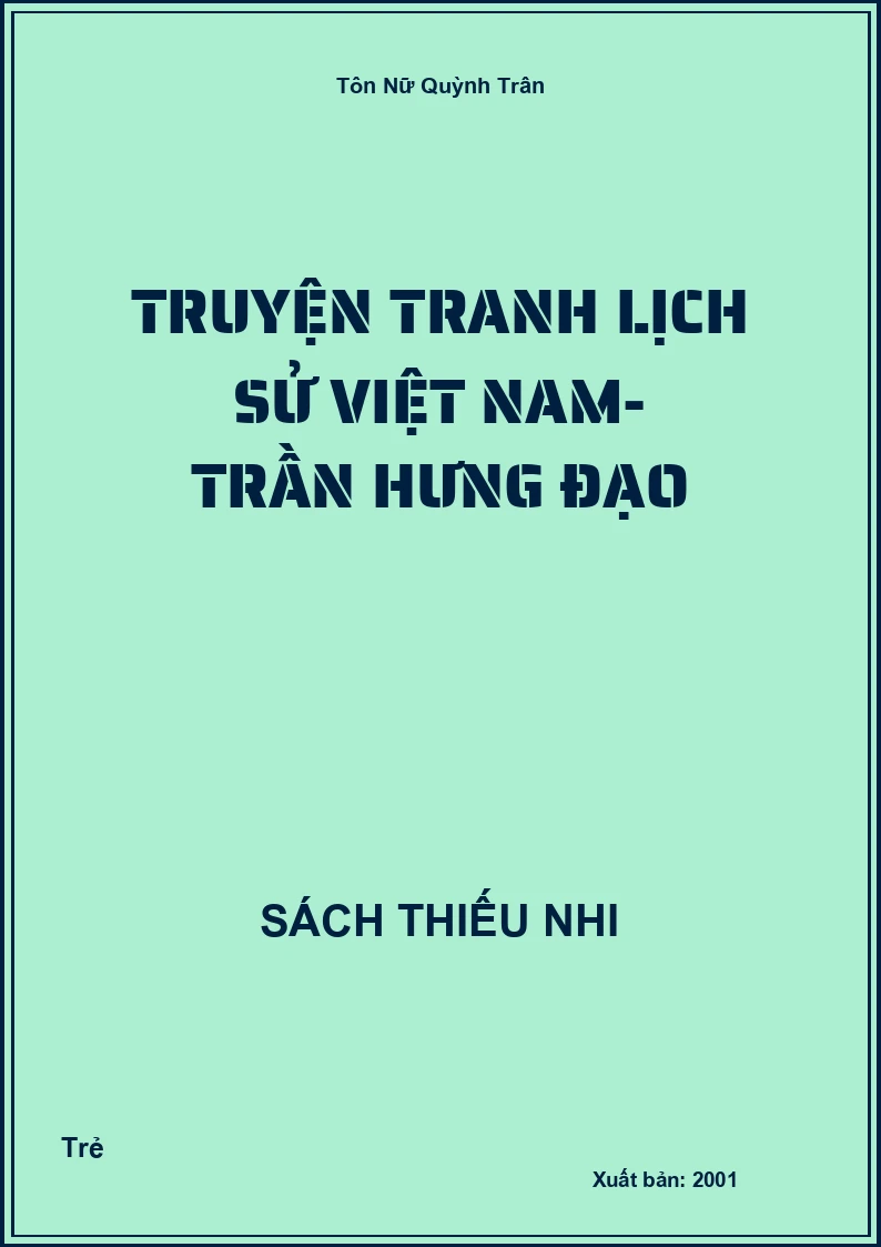 Truyện tranh Lịch Sử Việt Nam- Trần Hưng Đạo
