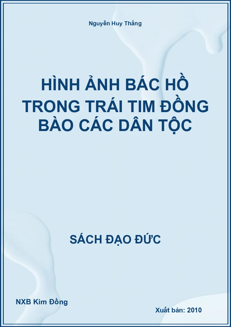 Hình ảnh Bác Hồ trong trái tim đồng bào các dân tộc