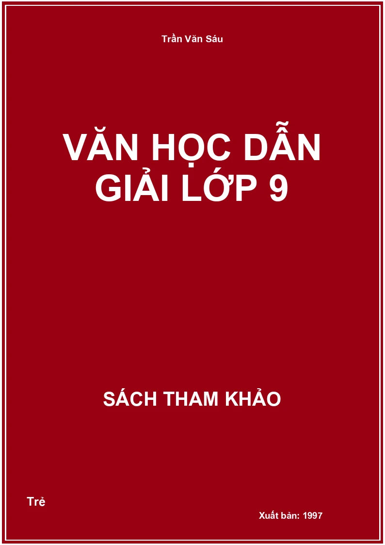 Văn học dẫn Giải lớp 9