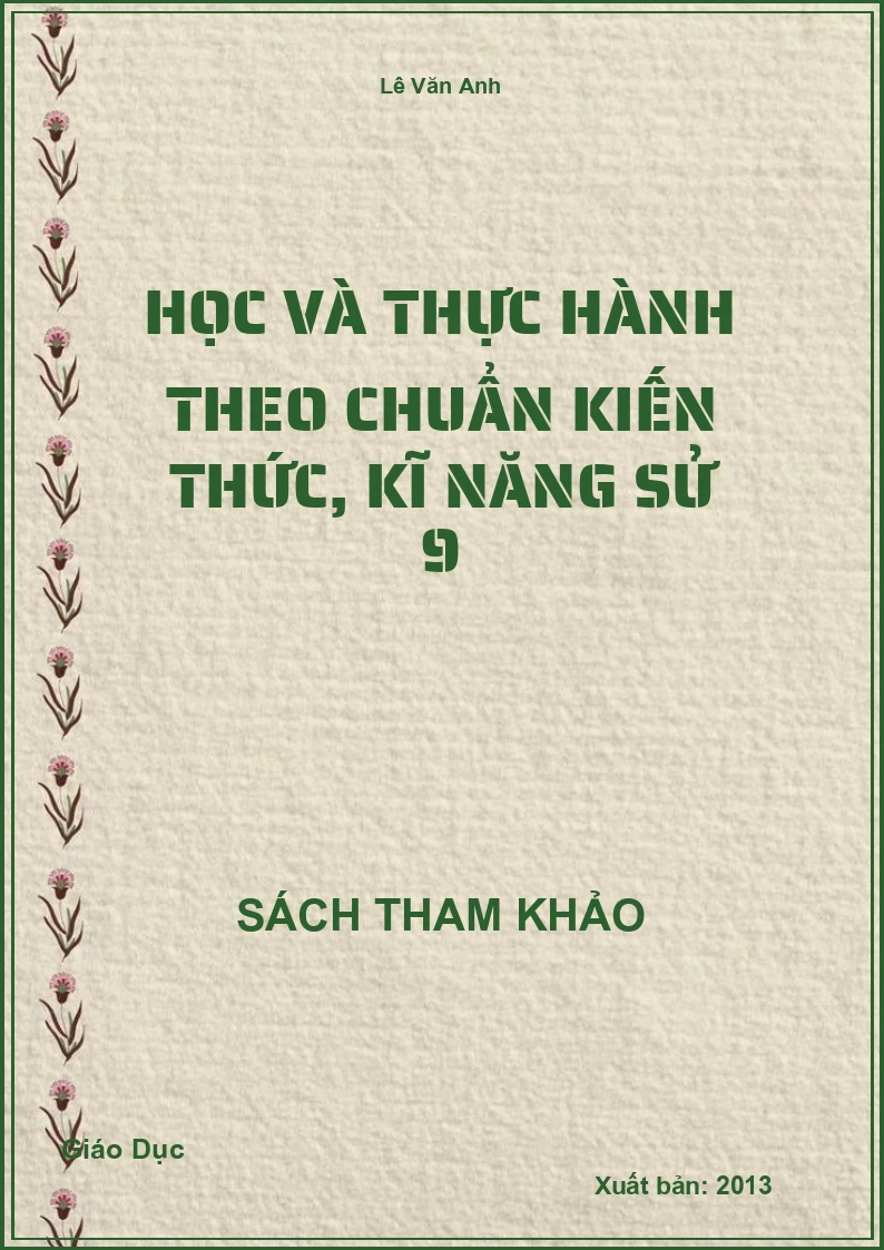 Học và thực hành theo chuẩn kiến thức, kĩ năng sử 9