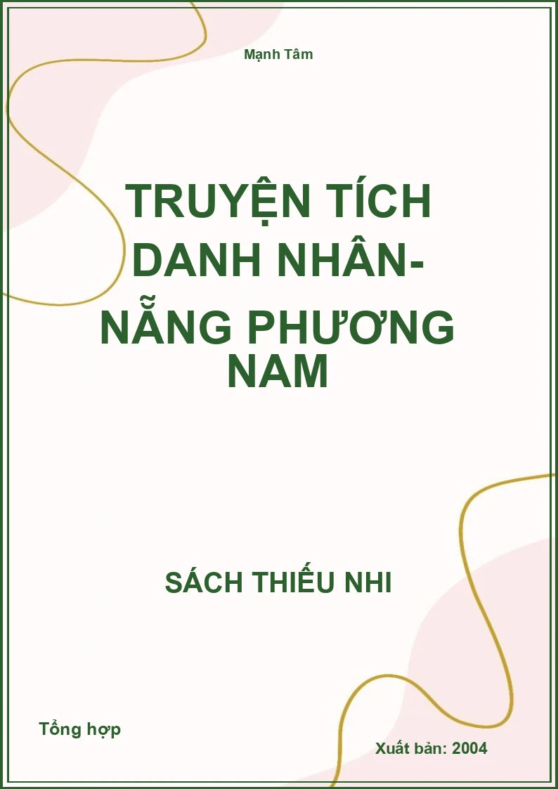 Truyện tích danh nhân- Nẵng Phương Nam