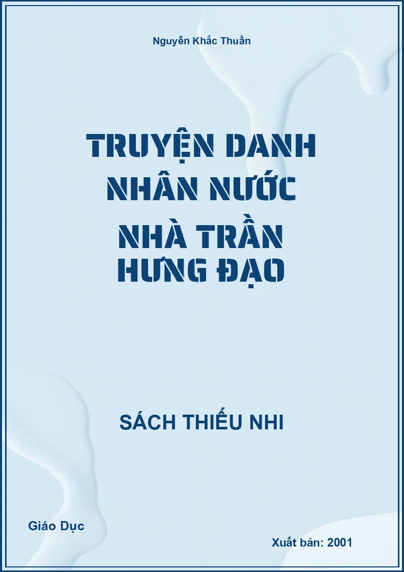 Truyện danh nhân nước nhà Trần Hưng Đạo