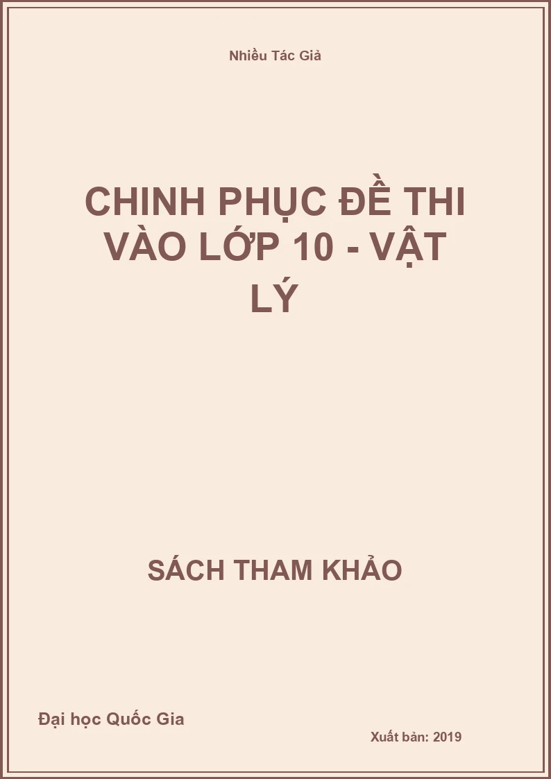 Chinh phục đề thi vào lớp 10 - Vật Lý