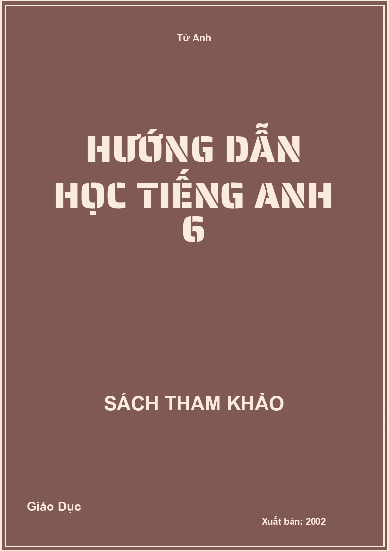 Hướng dẫn học Tiếng Anh 6