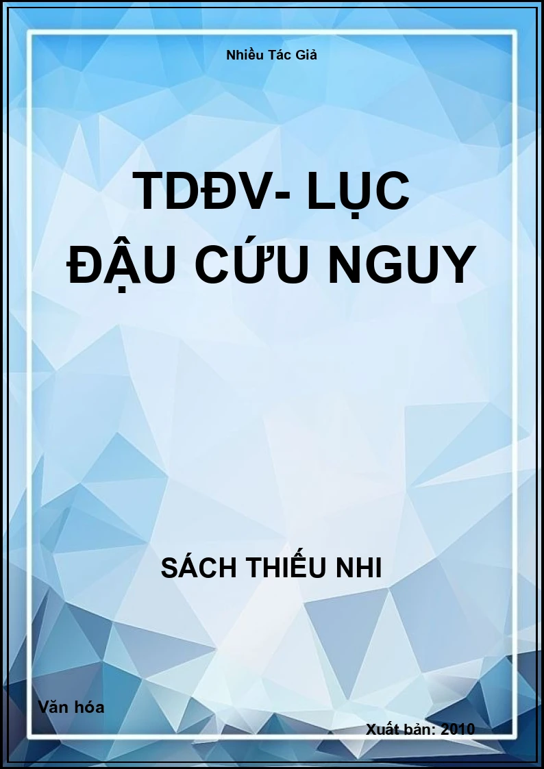 TDĐV- Lục đậu cứu nguy