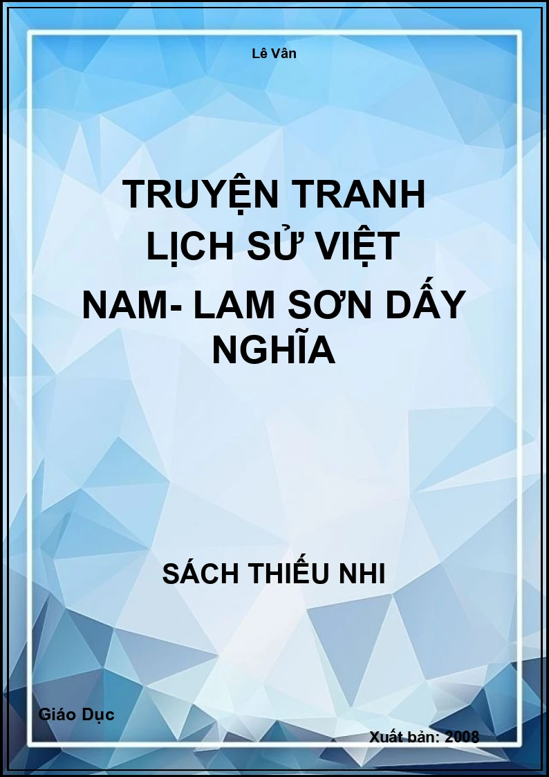 Truyện tranh Lịch Sử Việt Nam- Lam sơn dấy nghĩa
