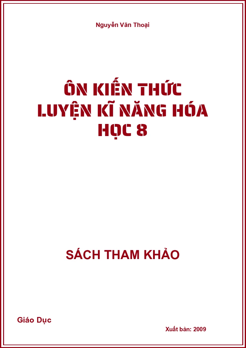 Ôn kiến thức luyện kĩ năng Hóa Học 8