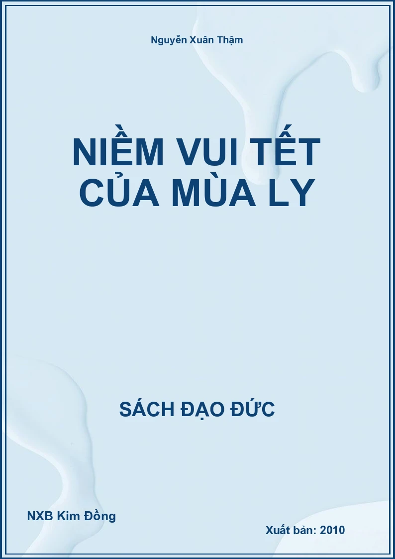 Niềm vui tết của mùa ly