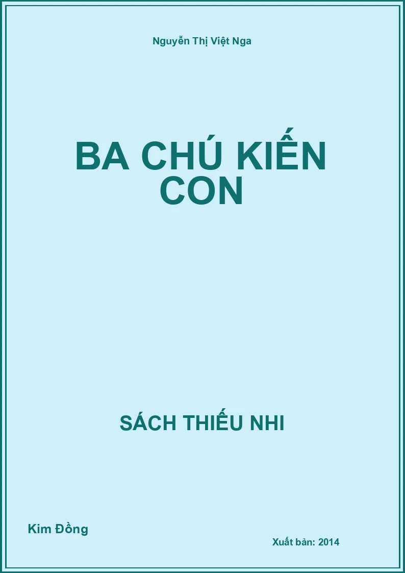 Ba chú kiến con