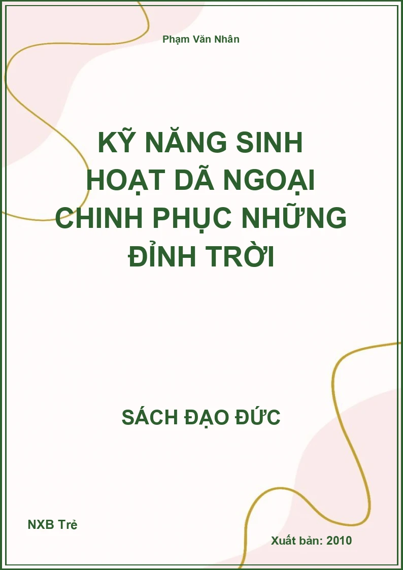 Kỹ năng sinh hoạt dã ngoại chinh phục những đỉnh trời