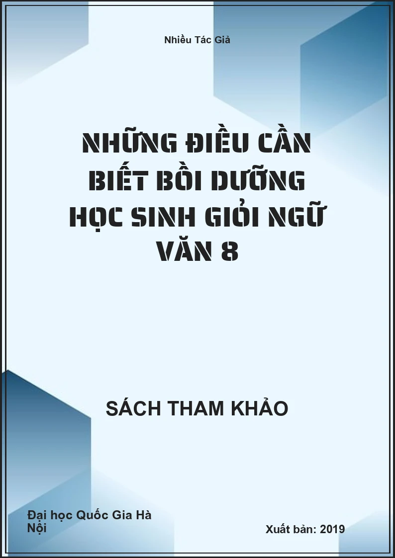 Những điều cần biết bồi dưỡng học sinh giỏi Ngữ Văn 8