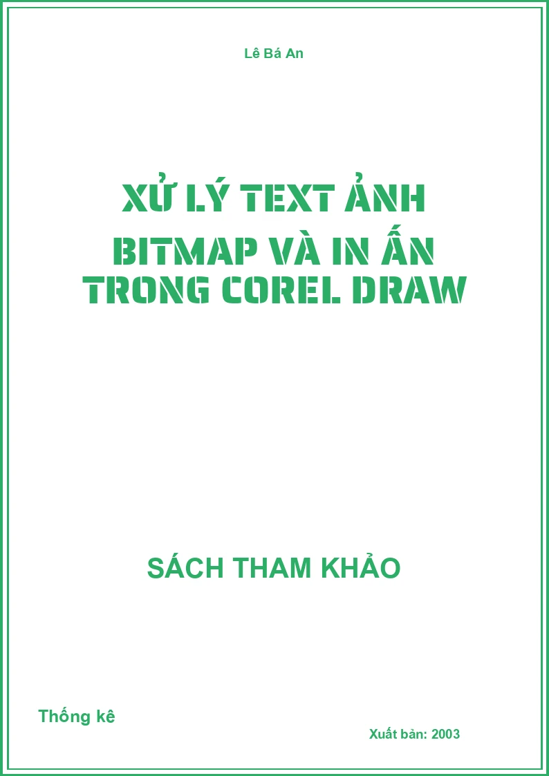 Xử lý text ảnh bitmap và in ấn trong corel draw