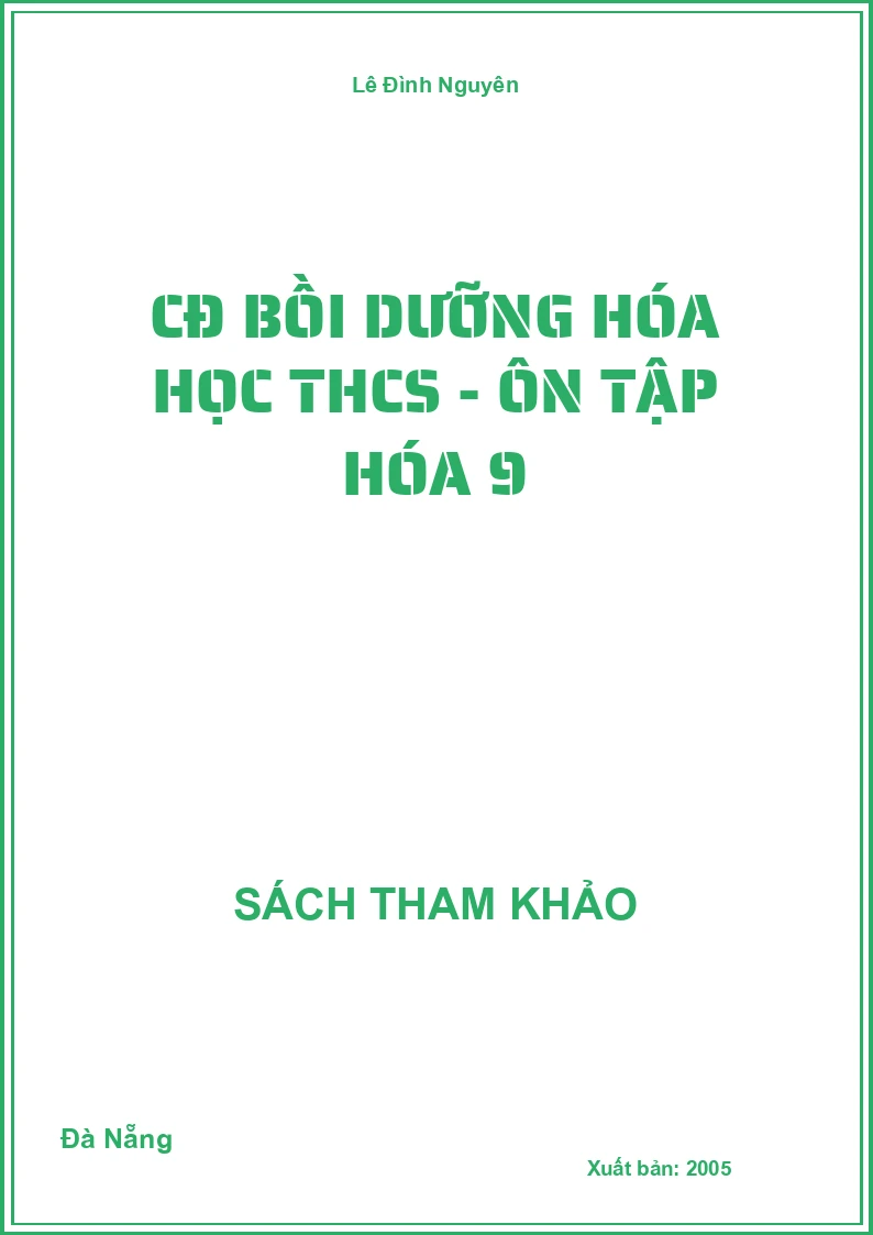 CĐ bồi dưỡng Hóa Học THCS - Ôn tập hóa 9