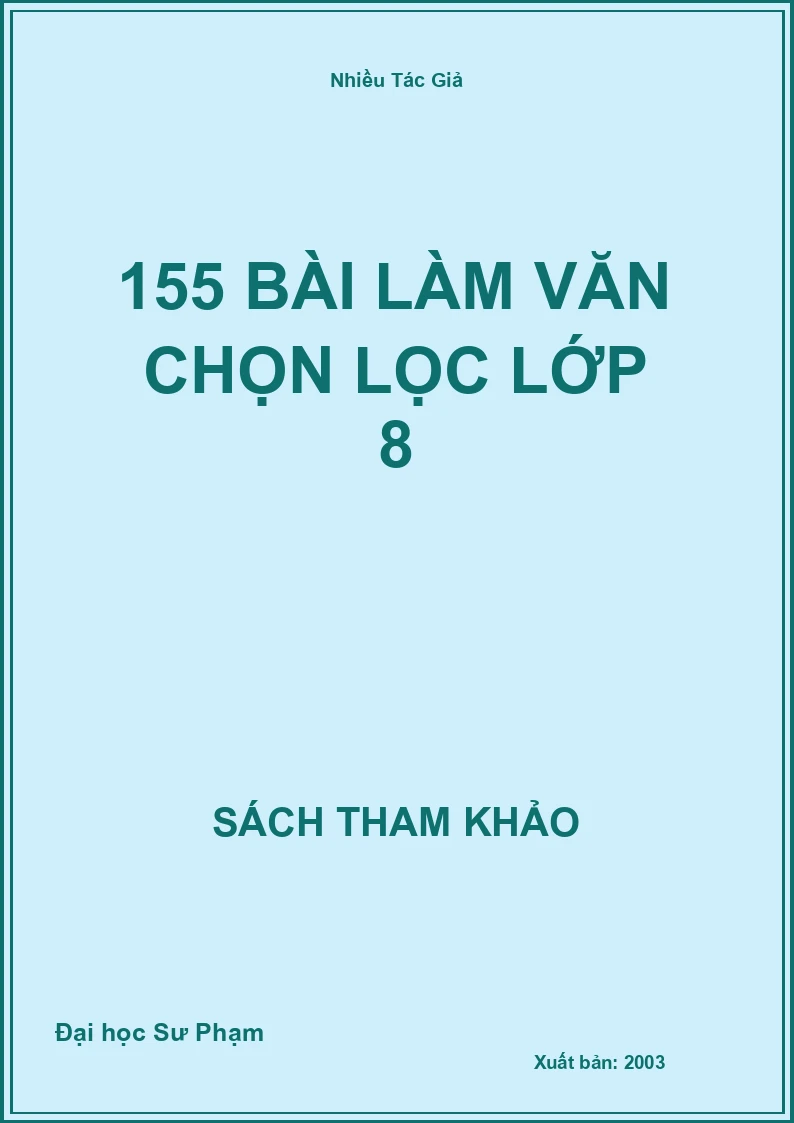 155 Bài làm văn chọn lọc lớp 8