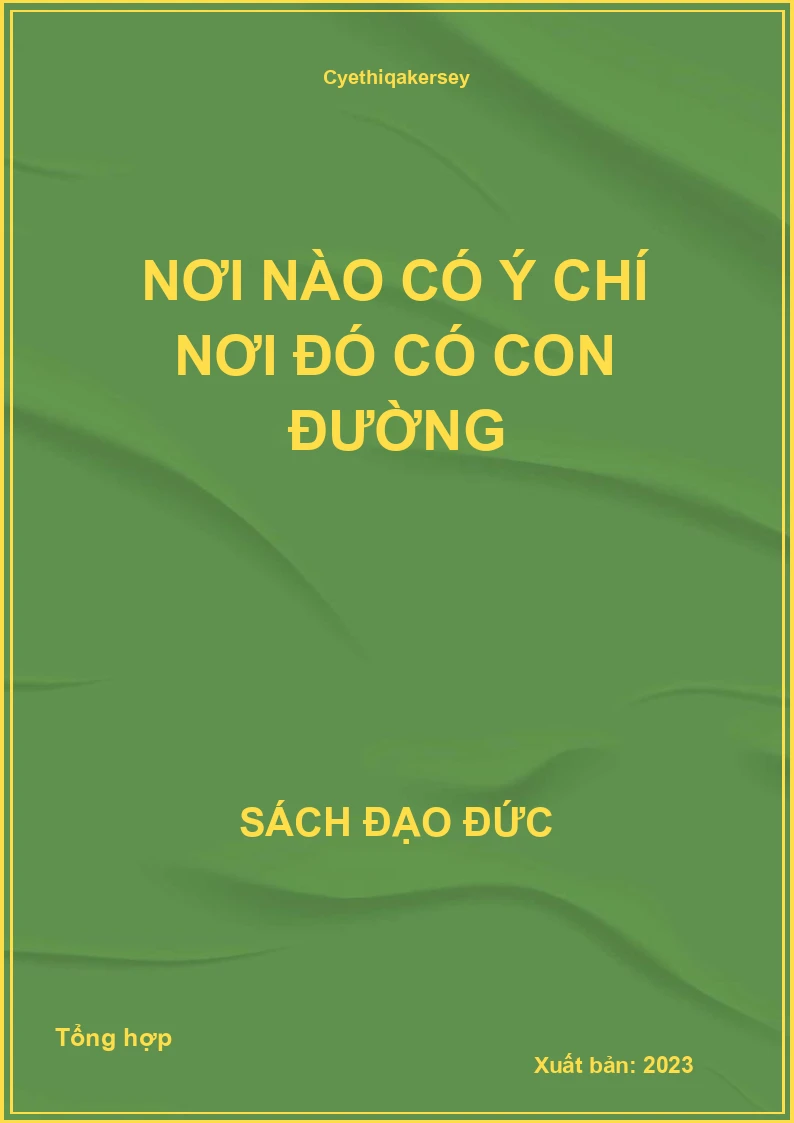 Nơi nào có ý chí nơi đó có con đường