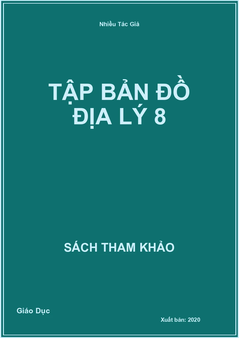 Tập bản đồ Địa Lý 8