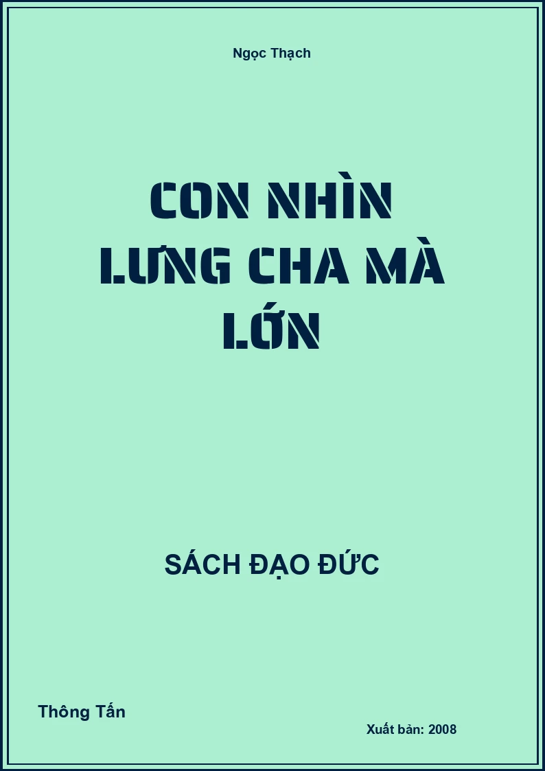 Con nhìn lưng cha mà lớn
