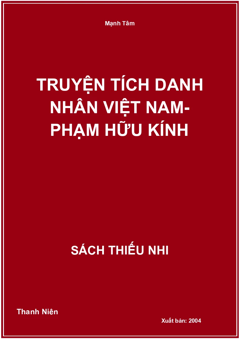 Truyện tích danh nhân Việt Nam- Phạm Hữu Kính