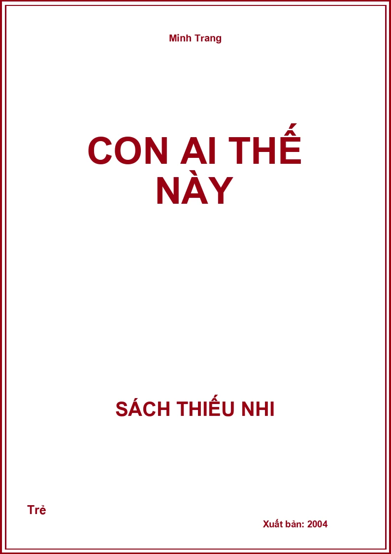 Con ai thế này