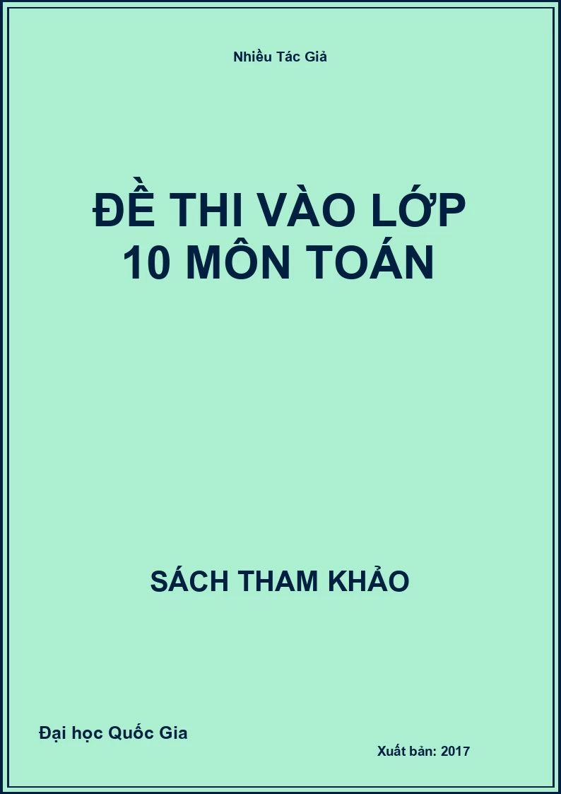 Đề thi vào lớp 10 môn Toán