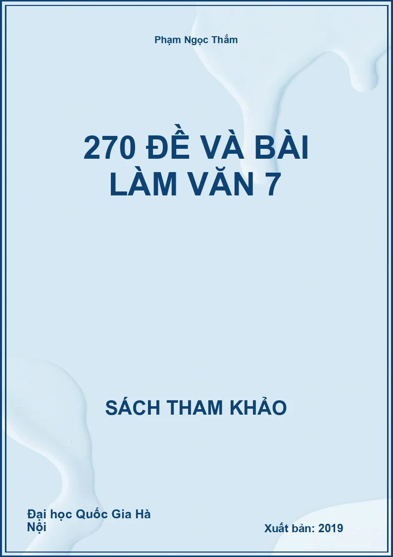 270 đề và bài làm văn 7