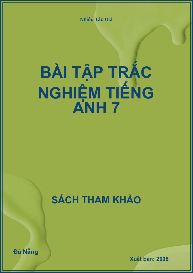 Bài tập trắc nghiệm Tiếng Anh 7